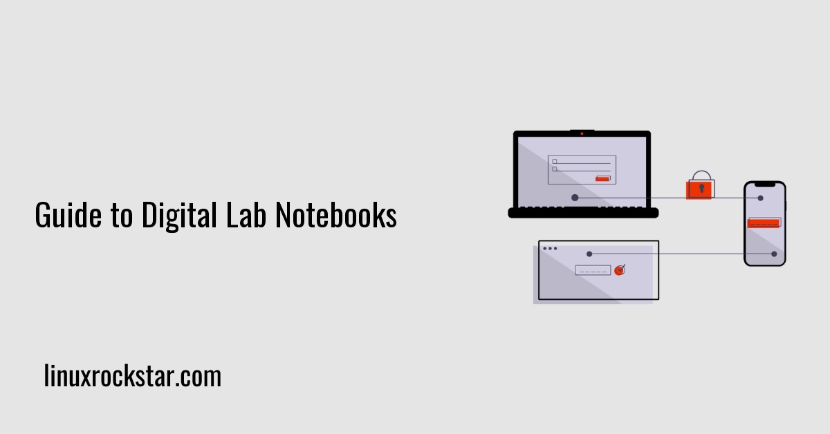 Guide to Digital Lab Notebooks
